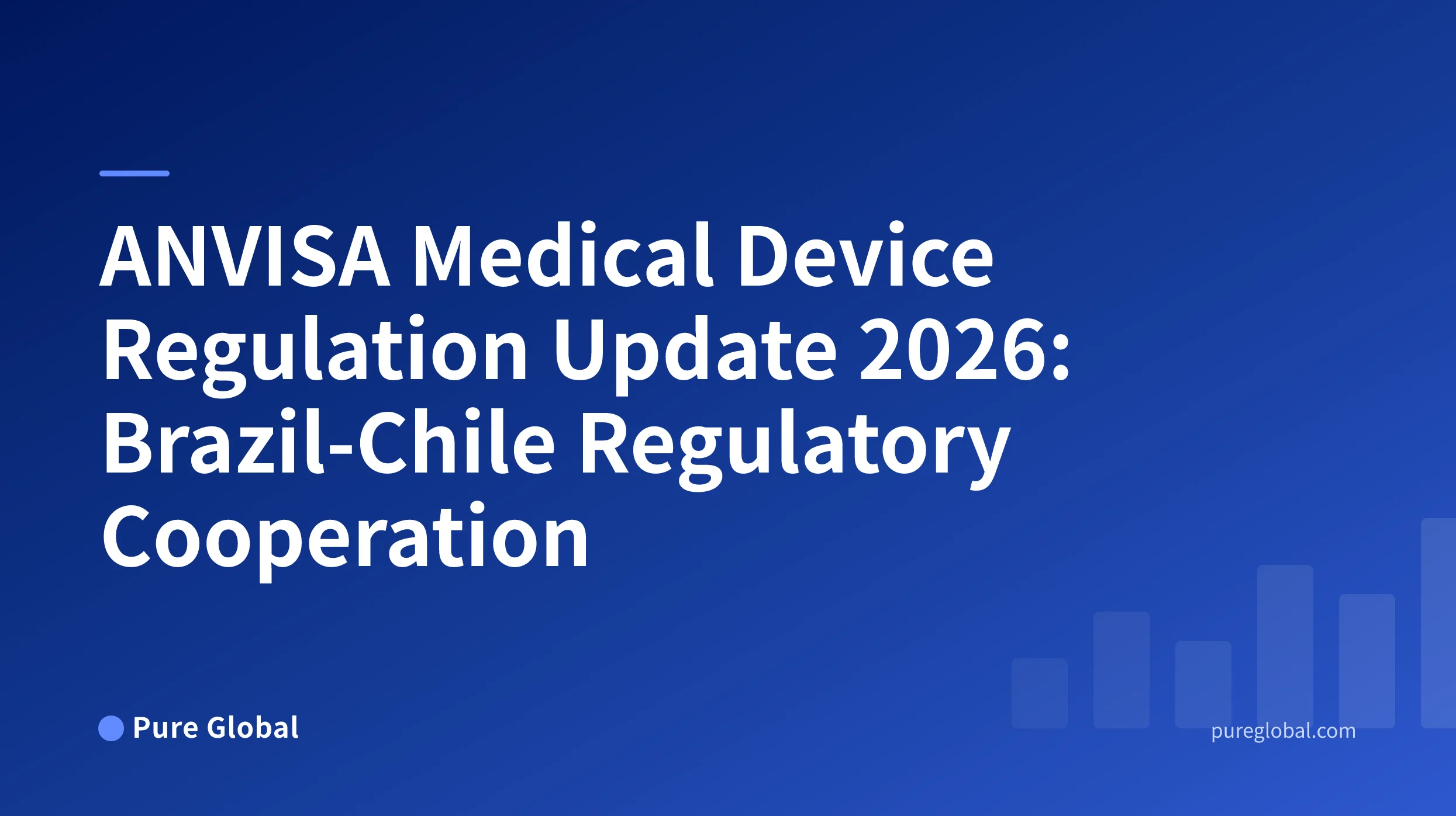 ANVISA Brazil-Chile Regulatory Cooperation 2026 | News