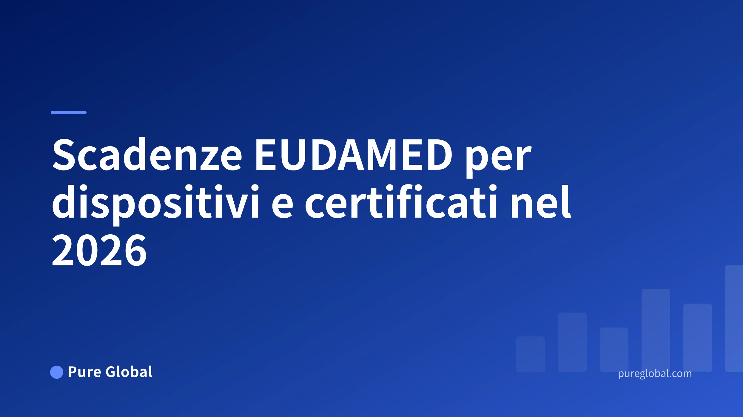 Scadenze EUDAMED per dispositivi e certificati nel 2026