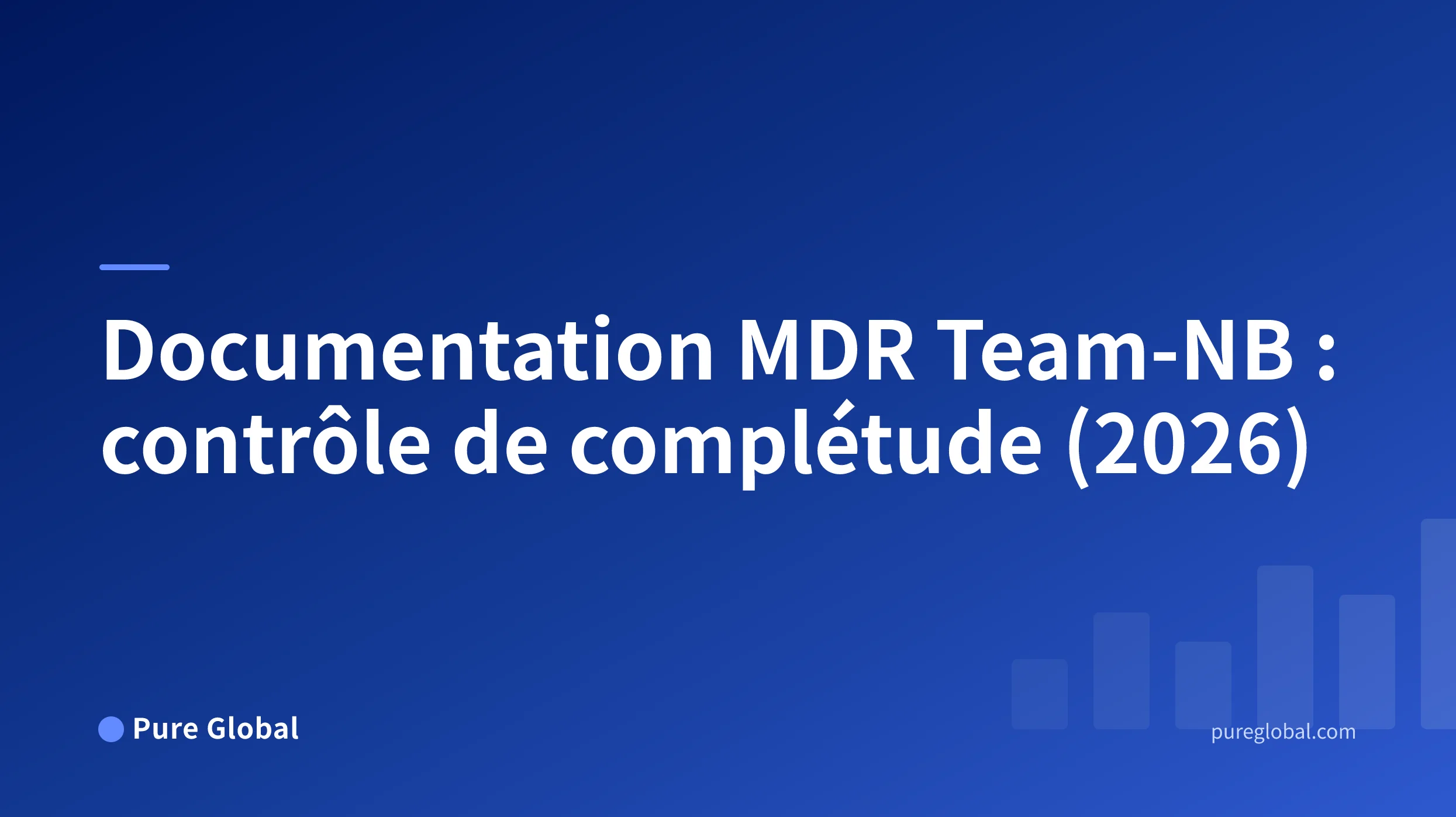 Documentation MDR Team-NB : contrôle de complétude (2026)
