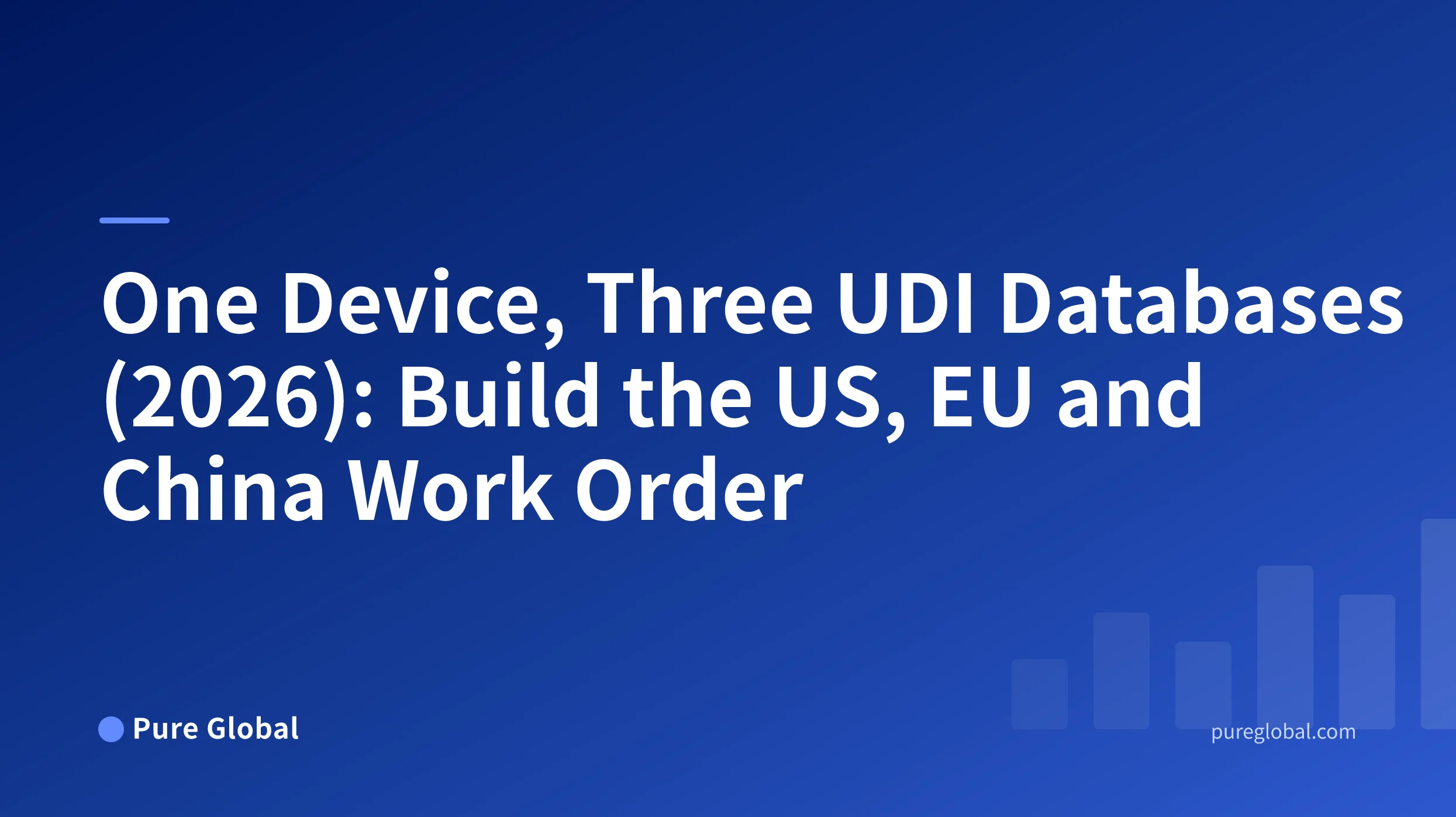 UDI work order connecting device identifiers, packaging, actors and regulatory records across the US, EU and China.