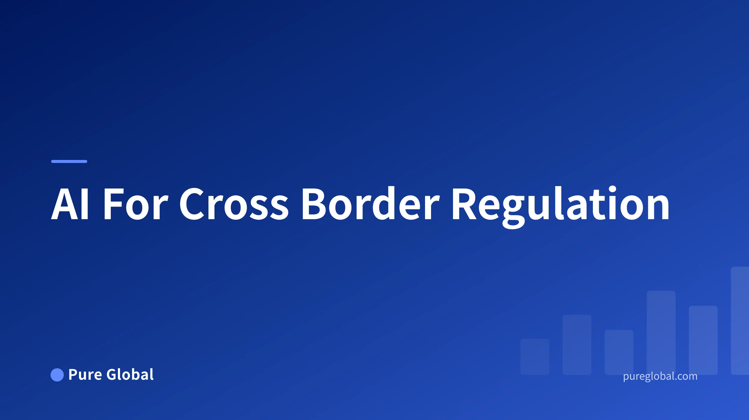 AI For Cross Border Regulation