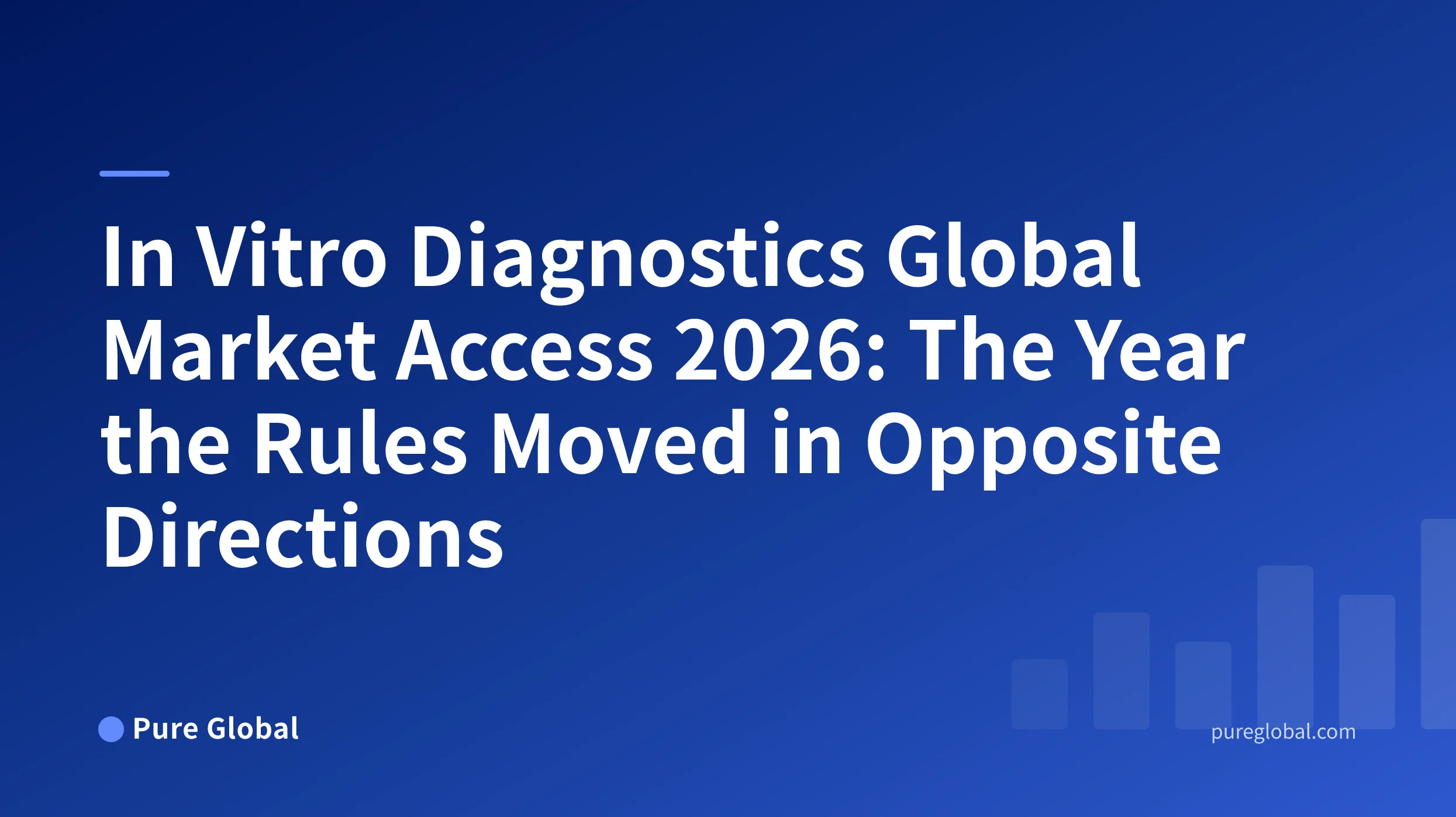 IVD Global Market Access 2026 — Pure Global cover on a blue gradient background