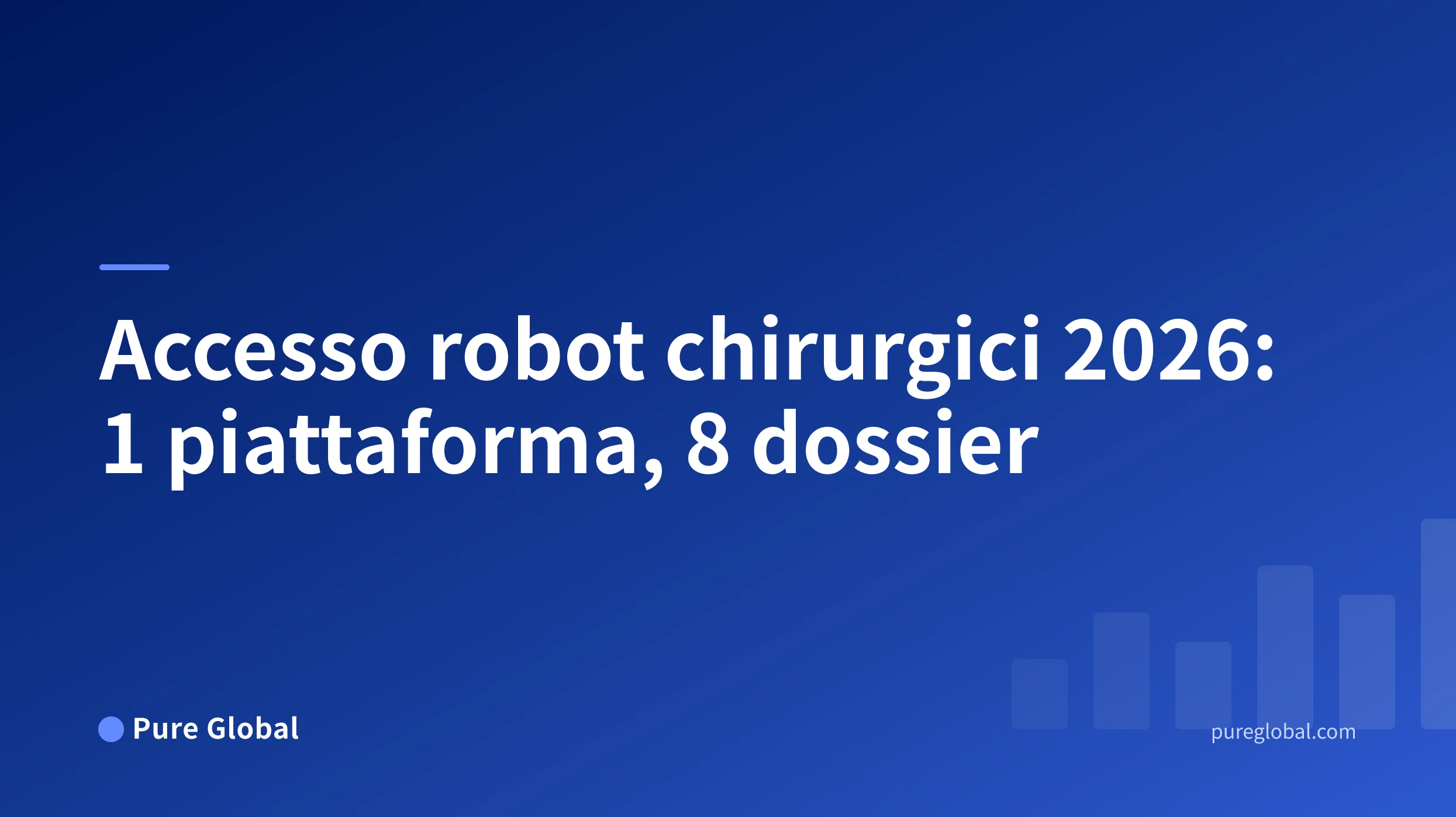 Accesso ai mercati globali dei robot chirurgici 2026 — Copertina del rapporto di ricerca Pure Global