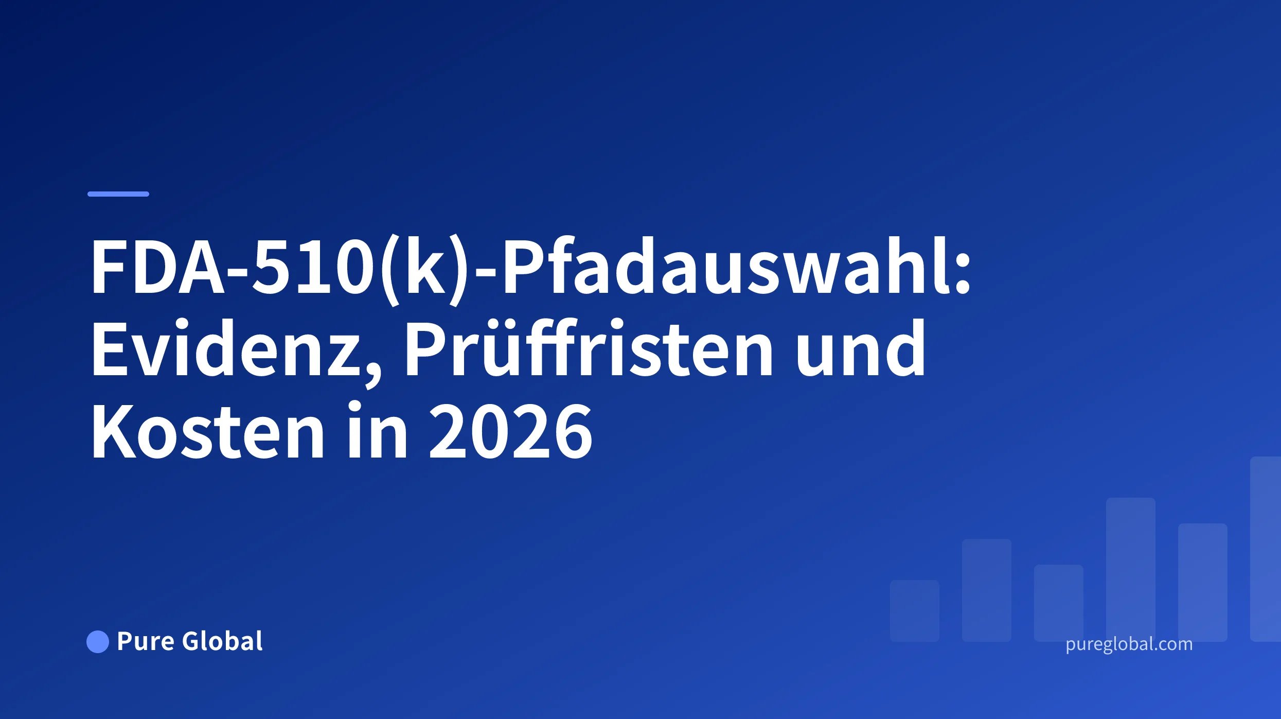 FDA-510(k)-Pfadauswahl: Evidenz, Prüffristen und Kosten in 2026
