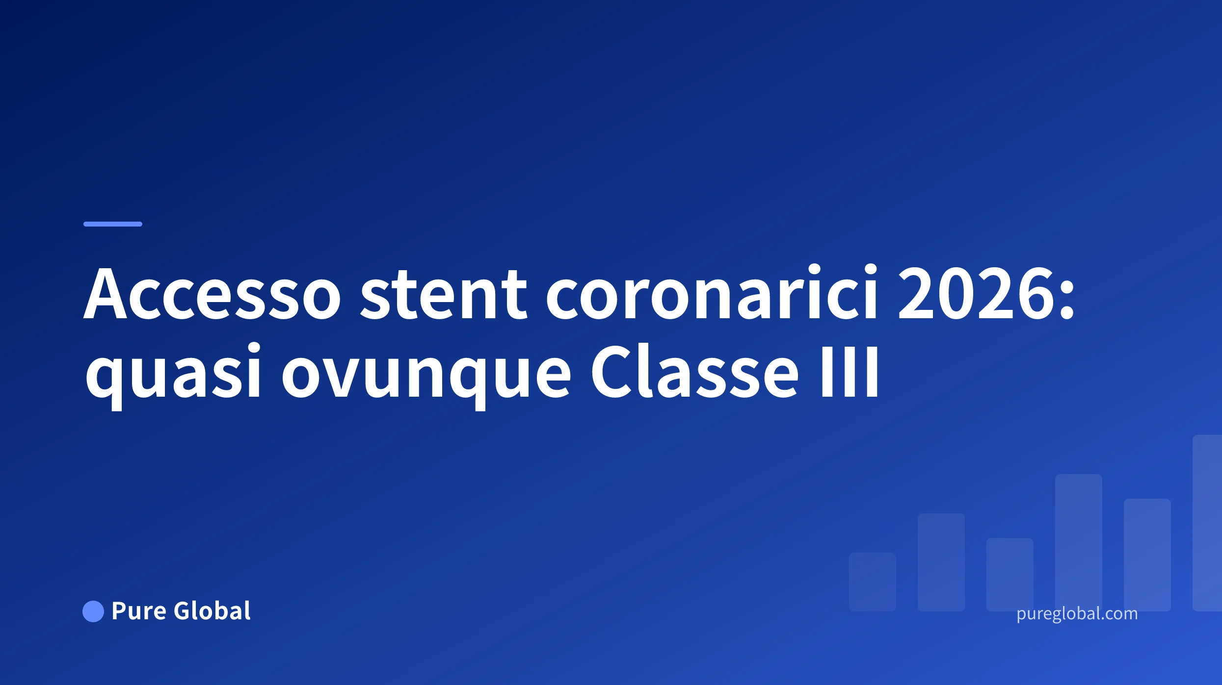 Accesso al mercato globale degli stent coronarici 2026 — copertina del report di ricerca Pure Global