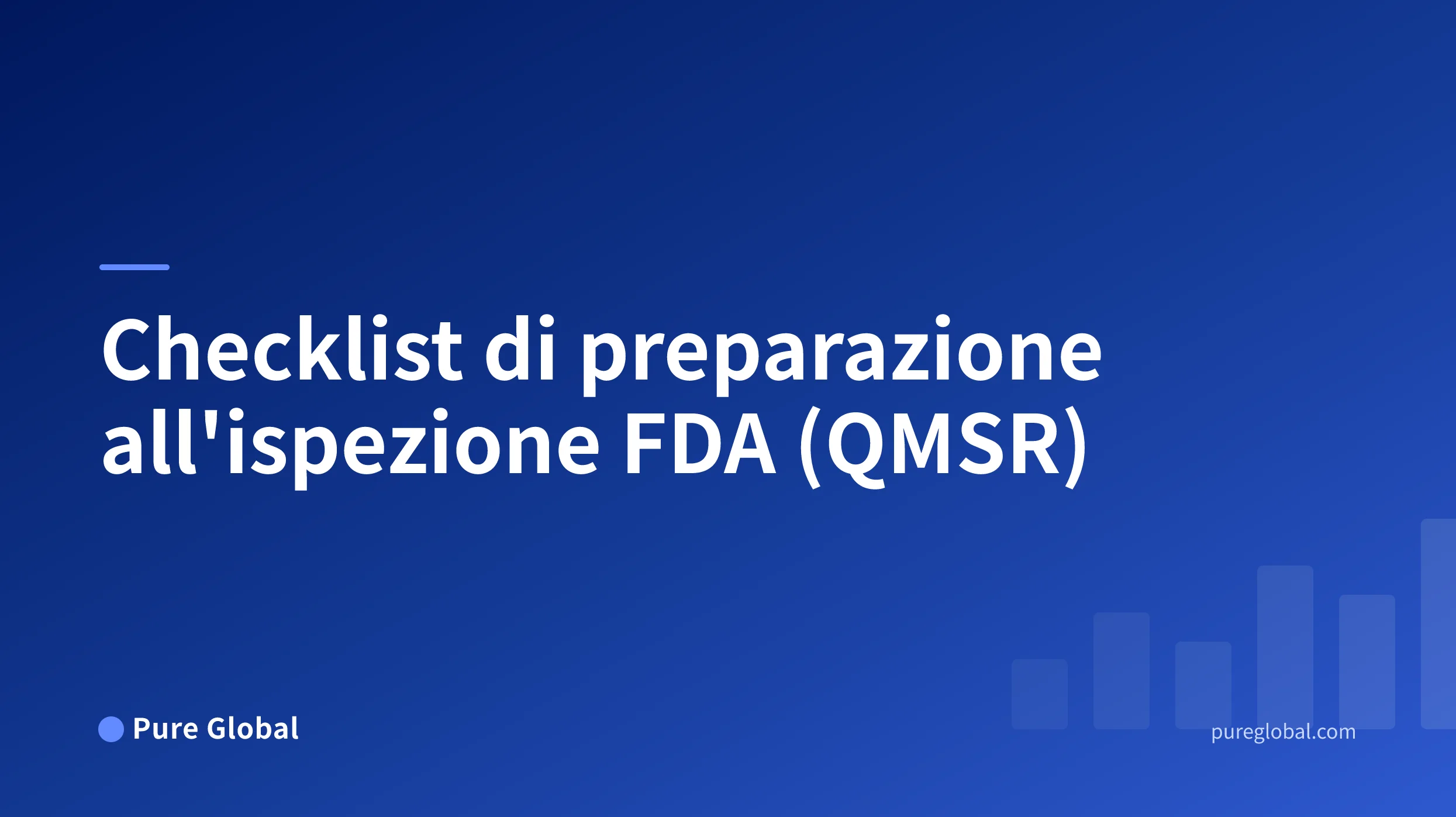 Titolo della checklist di preparazione all'ispezione FDA su una copertina Pure Global con sfondo a gradiente blu