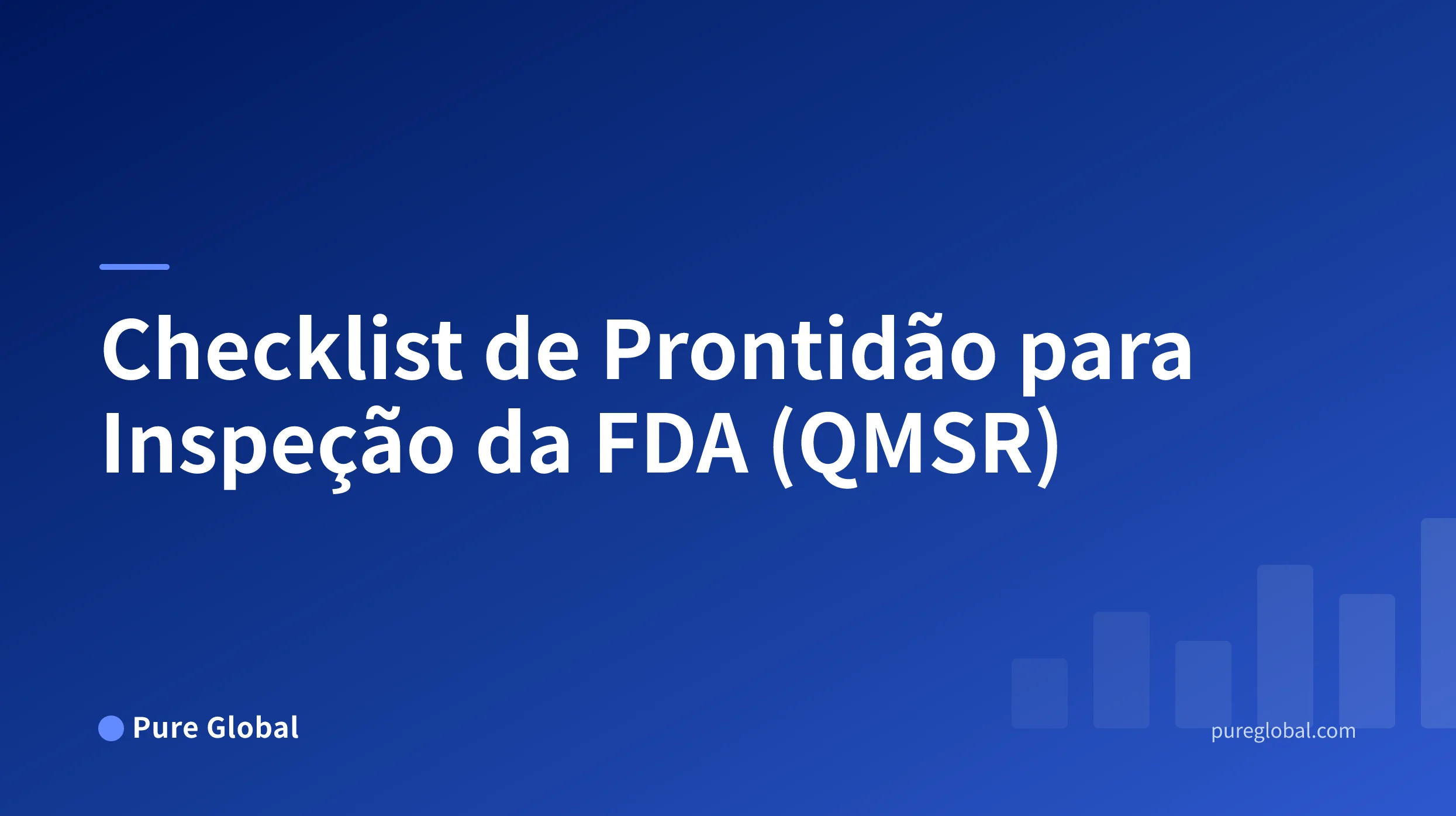 Título do Checklist de Prontidão para Inspeção da FDA em uma capa Pure Global com fundo em degradê azul