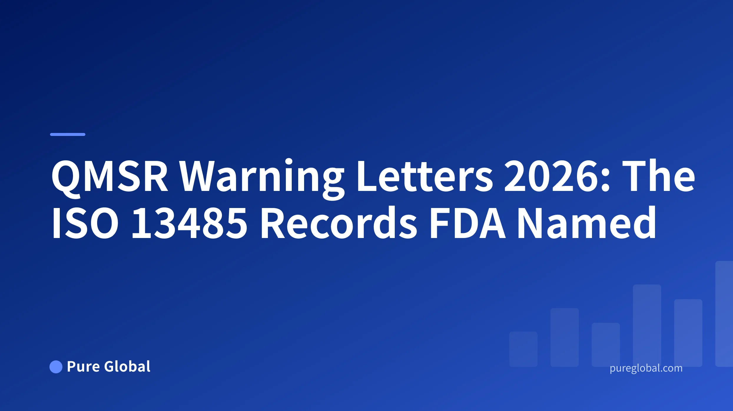 QMSR Warning Letters 2026 title on a Pure Global cover with a blue gradient background