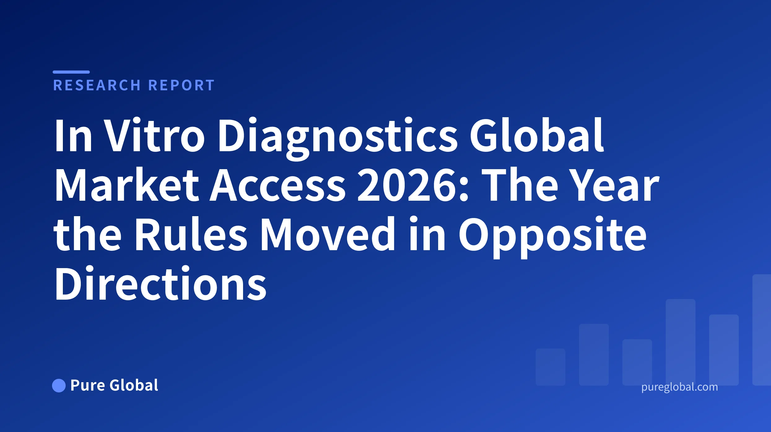 IVD Global Market Access 2026 — Pure Global research report cover on a blue gradient background