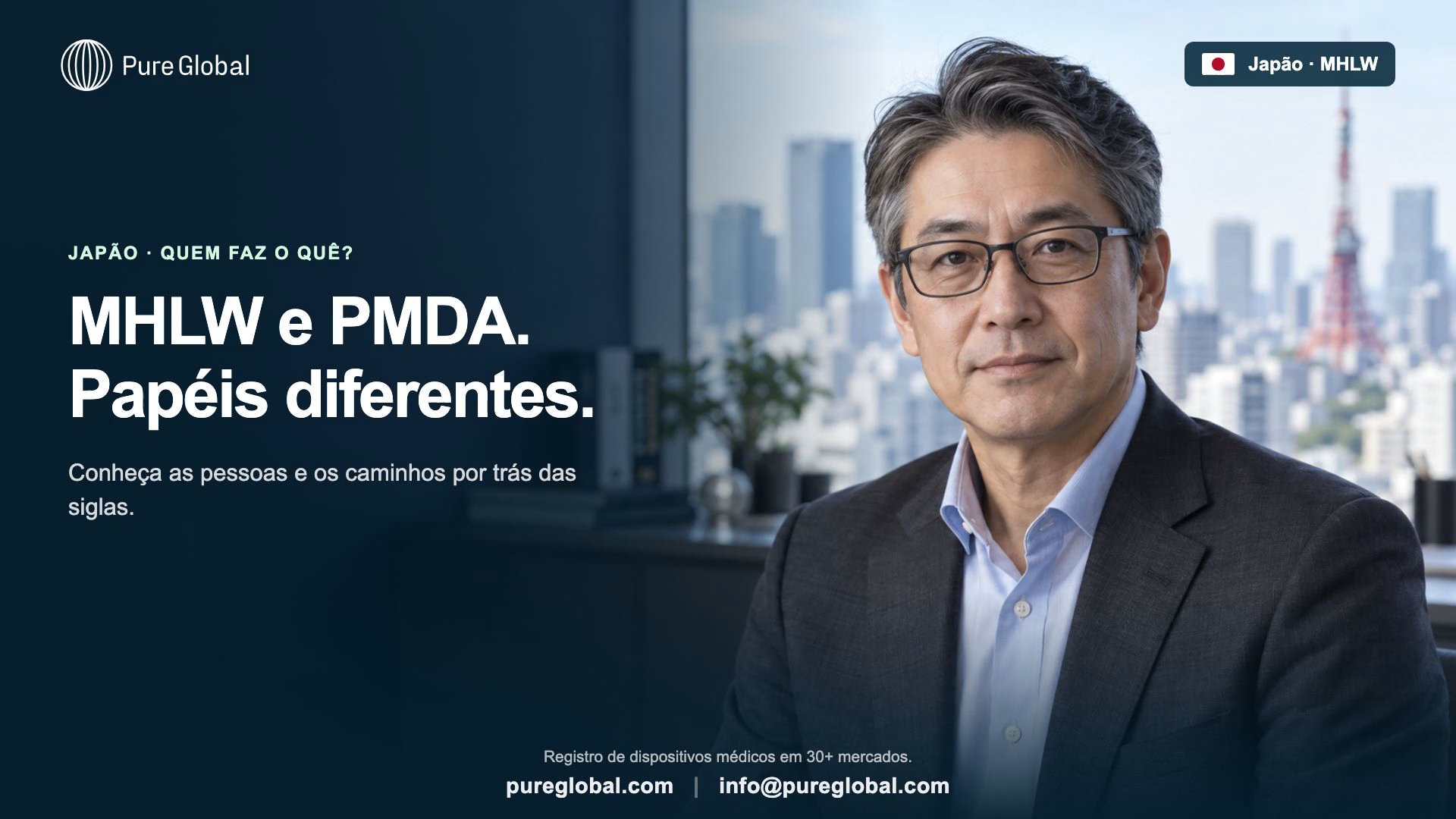 Japão: MHLW e PMDA: Quem Faz o Quê?