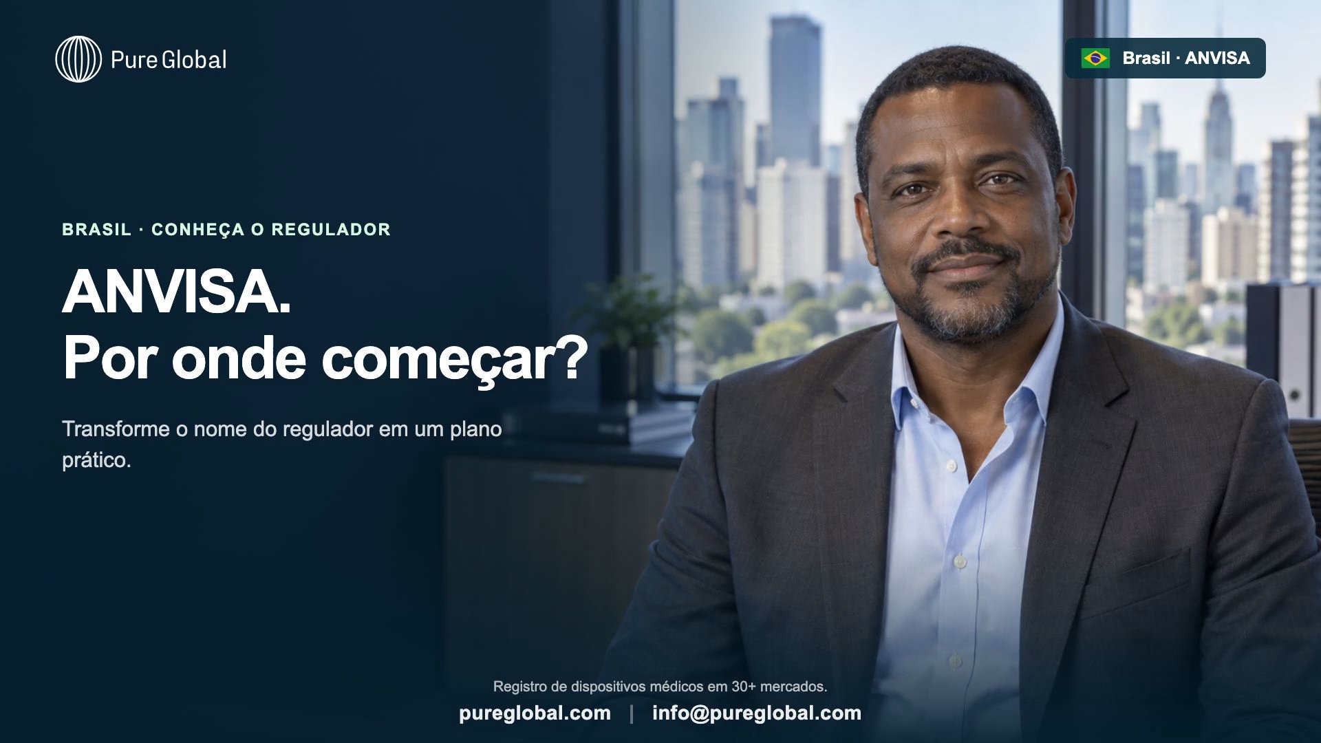 ANVISA: O que equipes de dispositivos no Brasil devem saber